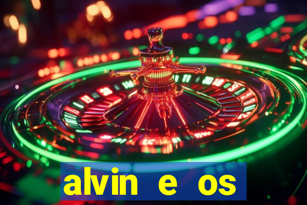 alvin e os esquilos 3 rede canais